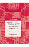 Postcolonial Portuguese Migration to Angola