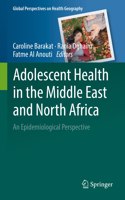 Adolescent Health in the Middle East and North Africa