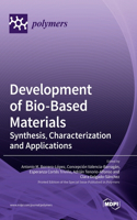 Development of Bio-Based Materials