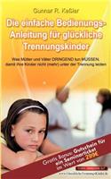 einfache Bedienungsanleitung für glückliche Trennungskinder
