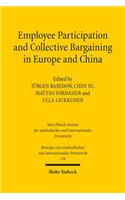 Employee Participation and Collective Bargaining in Europe and China