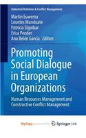 Promoting Social Dialogue in European Organizations