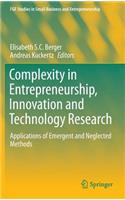 Complexity in Entrepreneurship, Innovation and Technology Research