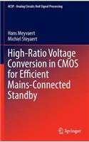 High-Ratio Voltage Conversion in CMOS for Efficient Mains-Connected Standby