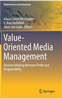 Value-Oriented Media Management