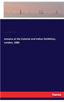 Jamaica at the Colonial and Indian Exhibition, London, 1886