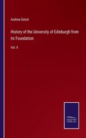 History of the University of Edinburgh from its Foundation