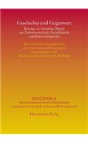 Geschichte Und Gegenwart: Beitrage Zu Cornelius Nepos Aus Fachwissenschaft, Fachdidaktik Und Unterrichtspraxis. Mit Einem Forschungsbericht Und Einer Arbeitsbibliographie