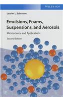 Emulsions, Foams, Suspensions, and Aerosols