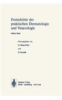 Vorträge Des VII. Fortbildungskurses Der Dermatologischen Klinik Und Poliklinik Der Universität München in Verbindung Mit Dem Verband Der Niedergelassenen Dermatologen Deutschlands E.V. Vom 22. Bis 27. Juli 1973