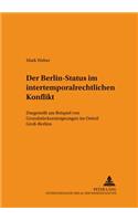 Der Berlin-Status Im Intertemporalrechtlichen Konflikt