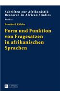 Form und Funktion von Fragesaetzen in afrikanischen Sprachen