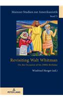 Revisiting Walt Whitman