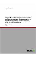 Wertorientierte Unternehmenssteuerung. Vergleich von Residualgewinnkonzepten und Discounted Cash Flow-Methoden.: (German)