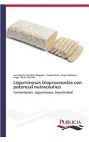 Leguminosas bioprocesadas con potencial nutracéutico