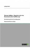 Thomas Hobbes - Brauchen wir eine Renaissance der Aufklärung?