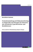 Formularsammlung und Diskussionsbeitrag zu Diagnostik und Therapie bei Patienten mit chronischer Lyme-Borreliose und Koinfektionen: Kosten, Anamnese, Befunderhebung, Diagnose, Therapie