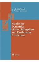 Nonlinear Dynamics of the Lithosphere and Earthquake Prediction