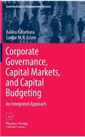 Corporate Governance, Capital Markets, and Capital Budgeting