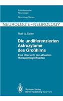 Die Undifferenzierten Astrozytome Des Großhirns