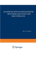 Klinische Röntgendiagnostik Der Erkrankungen Der Brustorgane