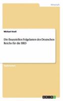 finanziellen Folgelasten des Deutschen Reichs für die BRD