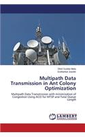 Multipath Data Transmission in Ant Colony Optimization