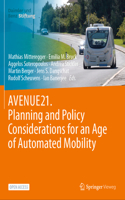 Avenue21. Planning and Policy Considerations for an Age of Automated Mobility