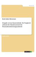 Doppik versus Kameralistik. Ein Vergleich anhand der Bundesanstalt für Finanzdienstleistungsaufsicht