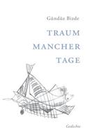 Traum mancher Tage