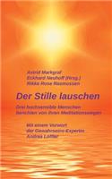Stille lauschen