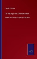 Making of the American Nation
