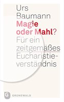 Magie Oder Mahl?