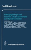 Pathophysiologie Und Rationale Pharmakotherapie Der Myokardischamie