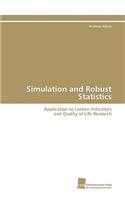 Simulation and Robust Statistics