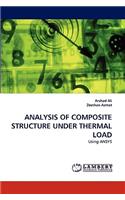 Analysis of Composite Structure Under Thermal Load