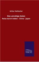 Das unruhige Asien: (German)