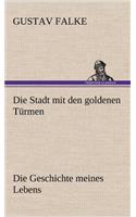 Die Stadt Mit Den Goldenen Turmen