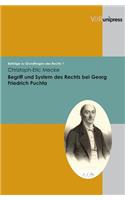 Begriff Und System Des Rechts Bei Georg Friedrich Puchta