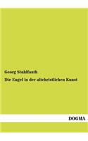Die Engel in der altchristlichen Kunst