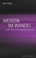 Medizin Im Wandel
