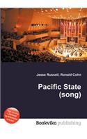 Pacific State (Song)