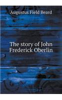 The Story of John Frederick Oberlin