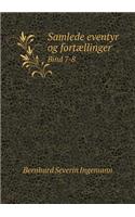 Samlede eventyr og fortællinger Bind 7-8: (Danish)