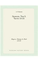 Papers. Volume 3. Part 15-21