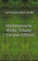 Mathematische Werke, Volume 1 (German Edition)