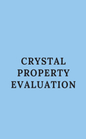 Crystal Property Evaluation