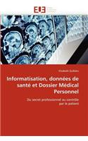 Informatisation, Donn?es de Sant? Et Dossier M?dical Personnel
