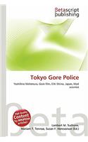 Tokyo Gore Police: (English)