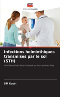 Infections helminthiques transmises par le sol (STH)